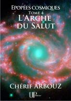 Ebook - Sci-Fi - L'Arche du Salut - Chérif Arbouz